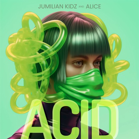 Acid ft. Alice | Boomplay Music