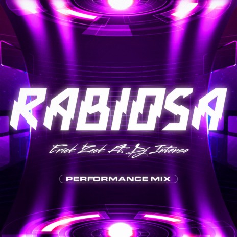 RABIOSA (PERFORMANCE MIX) ft. DJ Intenso