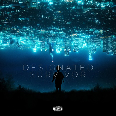 Designated Survivor (Special Version) | Boomplay Music