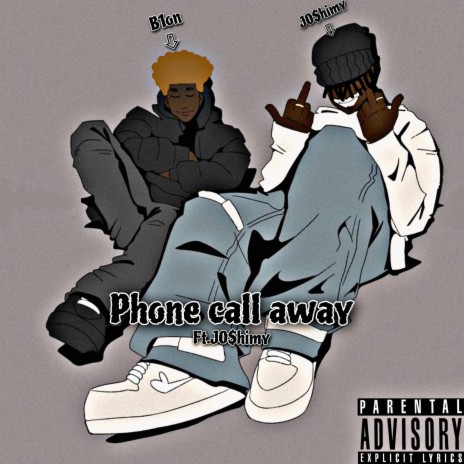Phone call away ft. J0$himy | Boomplay Music