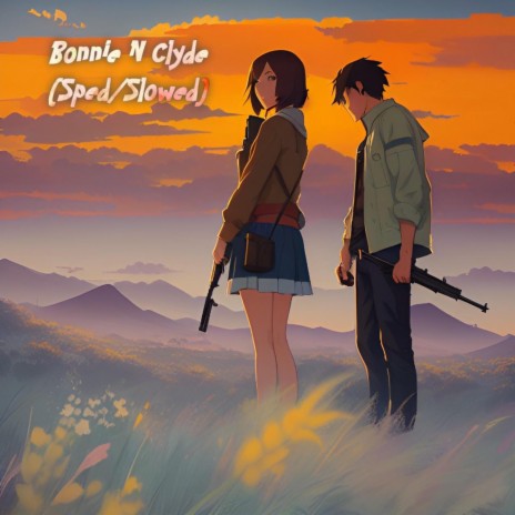 Bonnie N Clyde, Pt. 2 (Slowed) ft. Hayd3n | Boomplay Music
