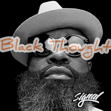Black Thought | Boomplay Music
