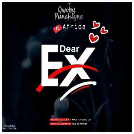 Dear Ex ft. Afriqa | Boomplay Music