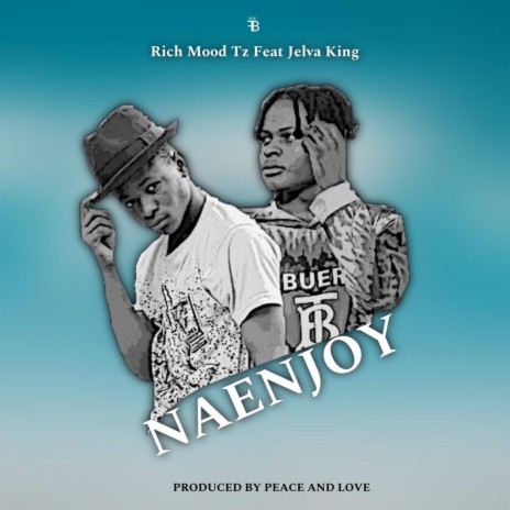 Naenjoy ft. Rich Mood Tz | Boomplay Music