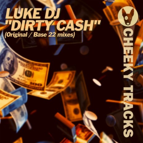 Dirty Cash | Boomplay Music