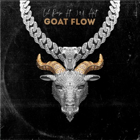 Goat Flow ft. 301 Ant
