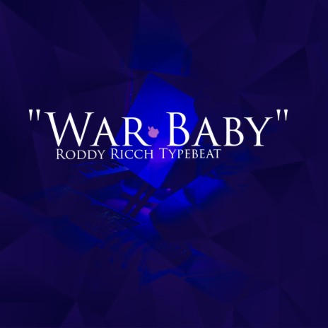 War baby Typebeat