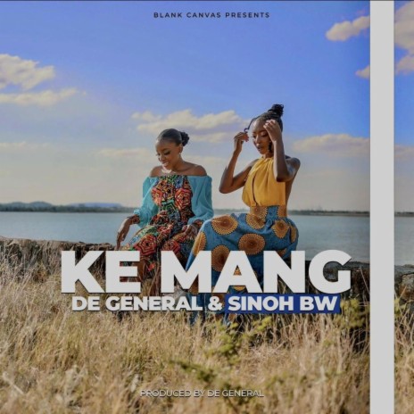Ke Mang ft. SINOH BW | Boomplay Music