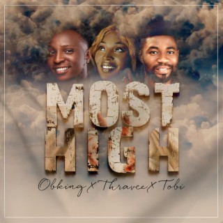 MOST HIGH (feat. Thravee & Tobi)