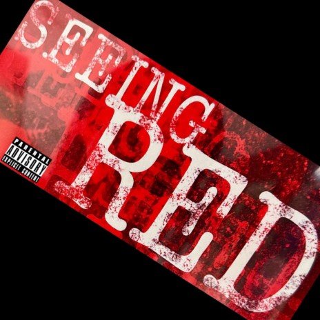 Seeing Red Intro