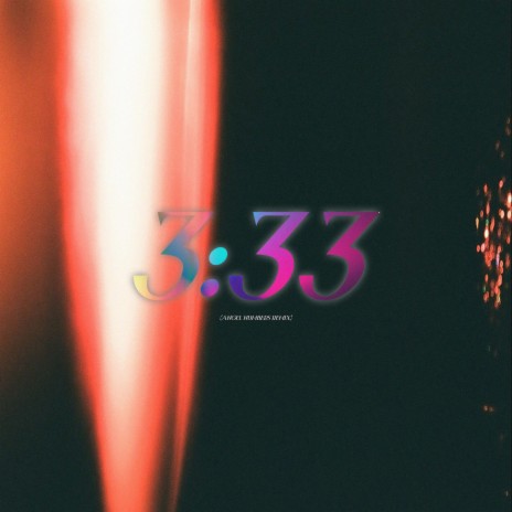 3:33 (Angel Numbers Remix) | Boomplay Music