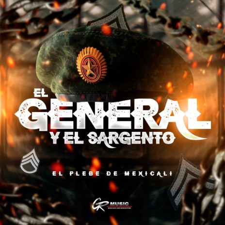 El General y El Sargento | Boomplay Music