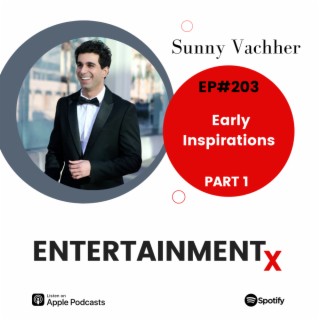 Sunny Vachher Part 1: ”Early Inspirations through Hollywood”