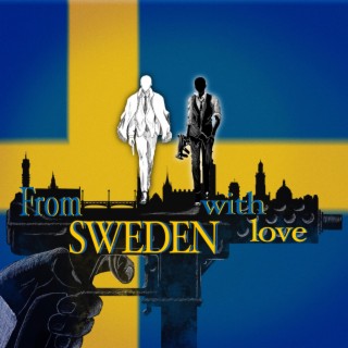 From Sweden With Love