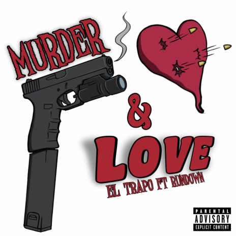 Murder & Love ft. Rundown | Boomplay Music