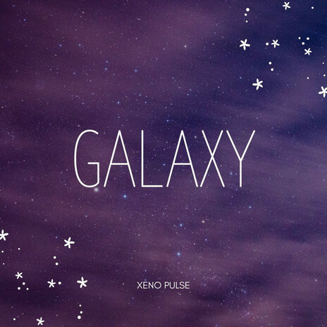 Galaxy | Boomplay Music