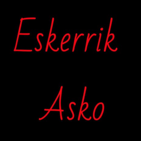 Eskerrik Asko Créditos (Original Motion Picture Soundtrack)