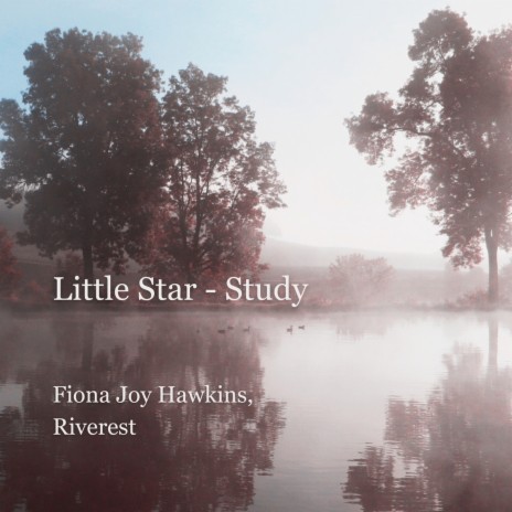 Little Star - Study ft. Riverest | Boomplay Music