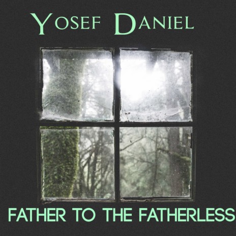 Father To The Fatherless | Boomplay Music