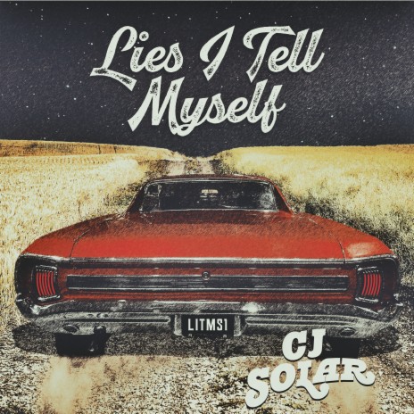 Lies I Tell Myself | Boomplay Music