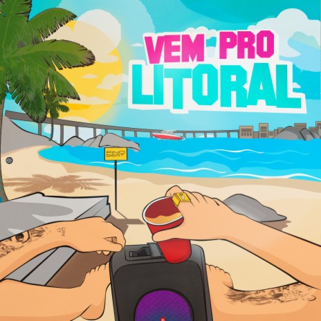 Vem Pro Litoral ft. MC Duzin, DJ EDIN, Real Levi, DanC & Eniefe | Boomplay Music