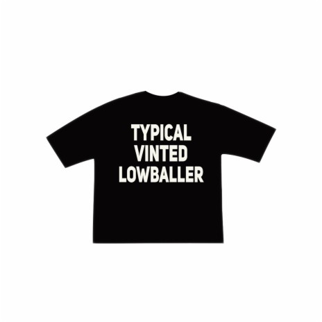 TYPICAL VINTED LOWBALLER | Boomplay Music