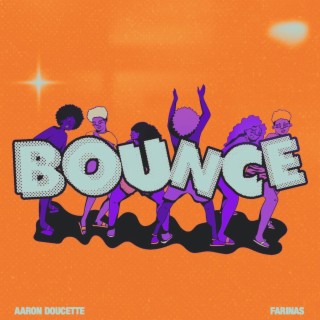 Bounce ft. Farinas lyrics | Boomplay Music