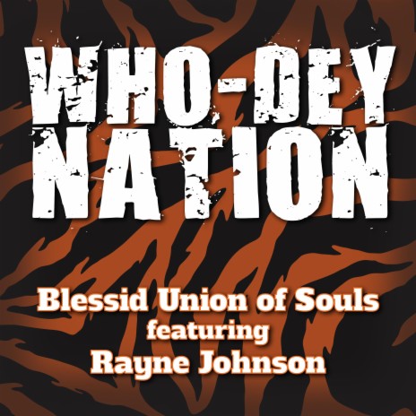 Who Dey Nation ft. Rayne Johnson | Boomplay Music