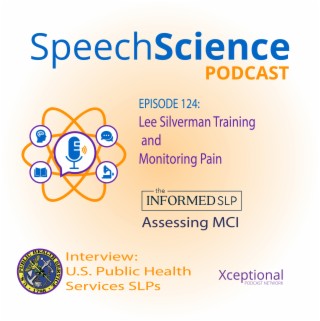 US Public Health Services Part 2, Lee Silverman Training, and Monitoring