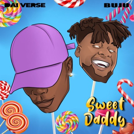Sweet Daddy ft. BNXN fka Buju