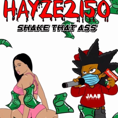 Shake That Ass ft. RaGlizzy | Boomplay Music