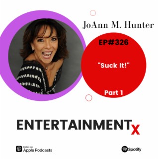 JoAnn M. Hunter Part 1 ”Suck It”