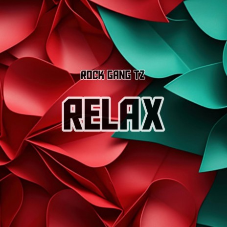 RELAX | Boomplay Music