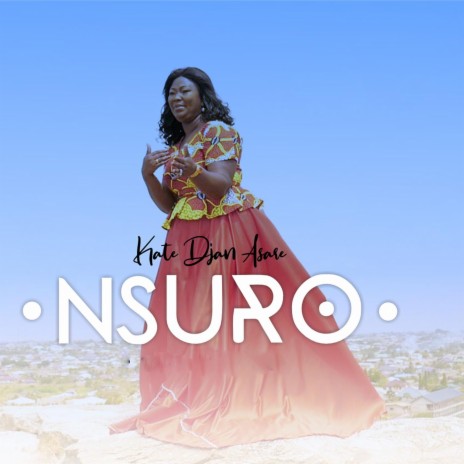 Nsuro | Boomplay Music