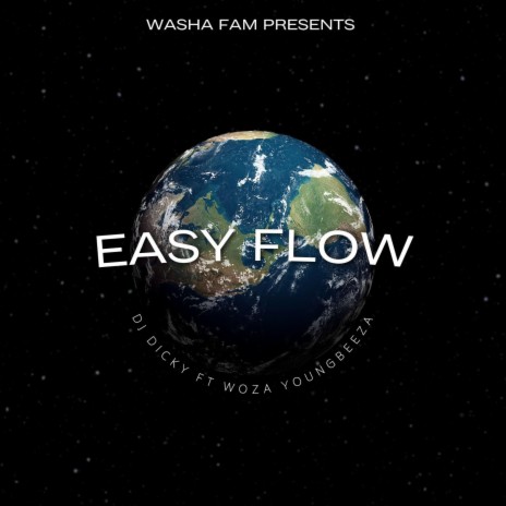 Easy Flow ft. Young Beeza & Dicky