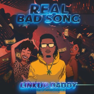 Real Bad Song lyrics | Boomplay Music
