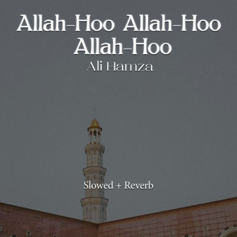 Allah-Hoo, Allah-Hoo, Allah-Hoo Lofi