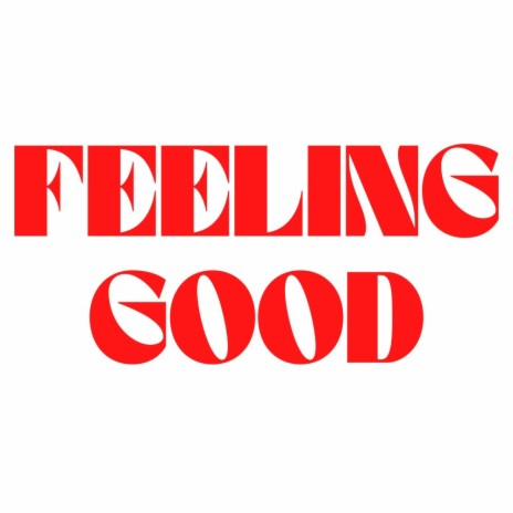 Feeling Good (Extended Mix)