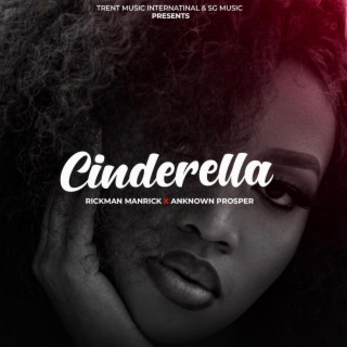 Cinderella ft. An-known lyrics | Boomplay Music