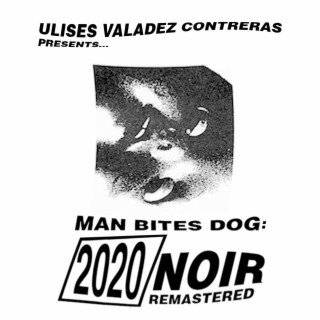 Noir 2020 Remastered