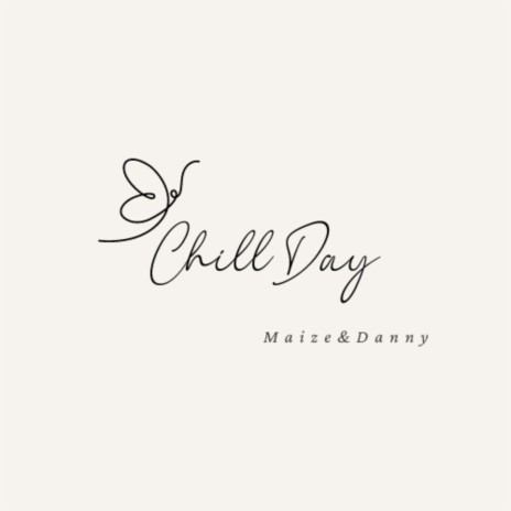 Chill Day ft. Dänny | Boomplay Music