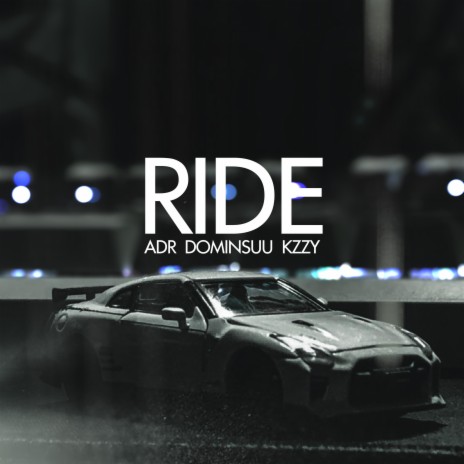 RIDE ft. KZZY & ADR | Boomplay Music