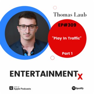 Thomas Laub: Part 1 ”Play In Traffic”
