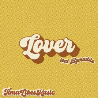 Lover ft. Bymaddz lyrics | Boomplay Music