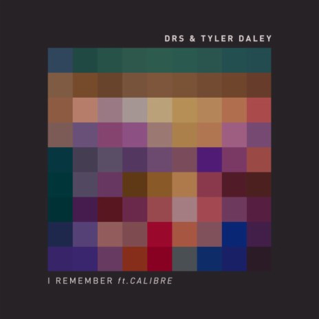 I Remember ft. Tyler Daley & Calibre