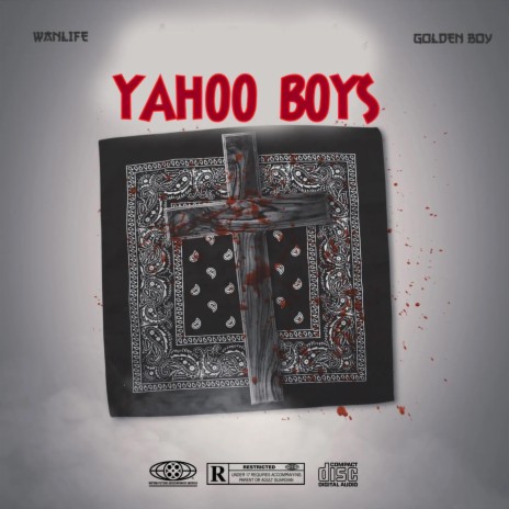 Yahoo Boys ft. Golden Boy