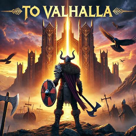 To Valhalla | Boomplay Music