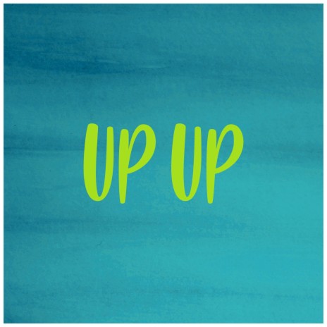 UP UP | Boomplay Music
