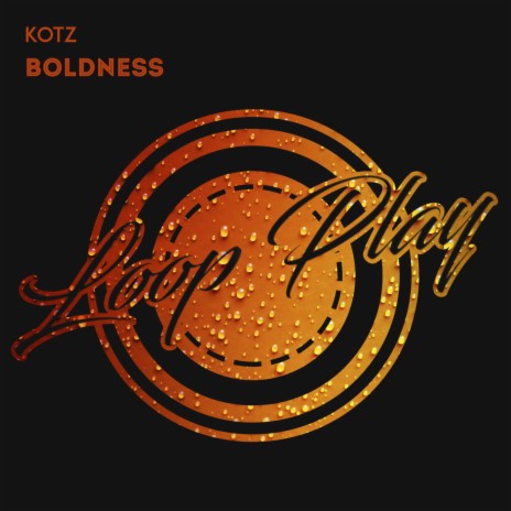Boldness (Extended Mix) | Boomplay Music