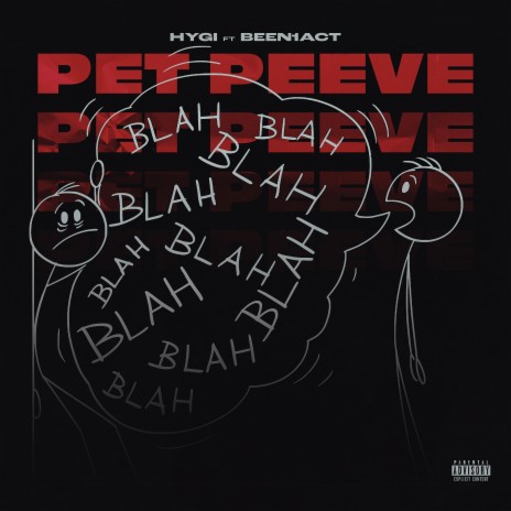 Pet Peeve ft. BEEN1 | Boomplay Music